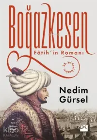 Boğazkesen; Fatih'in Romanı