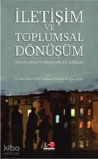 İletişim ve Toplumsal Dönüşüm