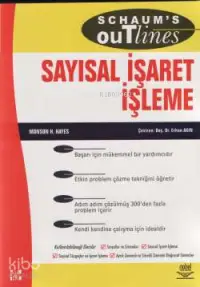  Sayısal İşaret İşleme | Sayısal İşaret İşleme | Monson H Hayes | Erhan Akın | Nobel Yayın Dağıtım | 9789755917924 