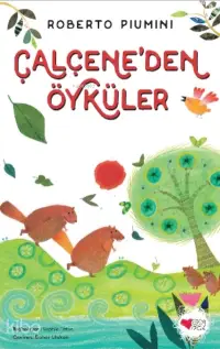 Çalçene'den Öyküler