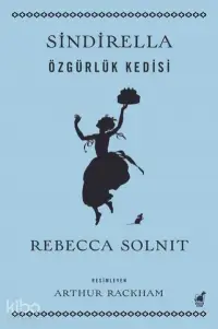 Sindirella;Özgürlük Kedisi