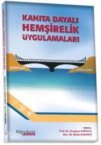 Dosyayı görüntüleyin Kanıta Dayalı Hemşirelik Uygulamaları