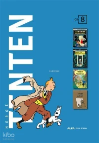 Tenten - Cilt 8 (Ciltli);Kastafiore’nin Mücevherleri - Sidney’e 714 Sefer Sayılı Uçuş - Tenten ve Pikarolar Tenten ve Alf-Art