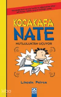 Mutluluktan Uçuyor - Kocakafa Nate - 8