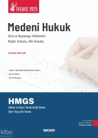 Themis – Medeni Hukuk I Konu Kitabı;Başlangıç Hükümleri, Kişiler Hukuku ve Aile Hukuku