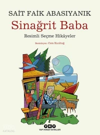 Sinağrit Baba – Resimli Seçme Hikâyeler