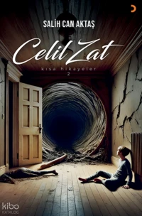  Celil Zat Kısa Hikayeler 2 | Celil Zat Kısa Hikayeler 2 | Salih Can Aktaş | Cinius Yayınları | 9786258834659 