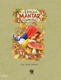  Ekinin Mantar Günlüğü | İsa Ekin Cemre | Zeynep Hakgüder Yılmaz | Zeynep Hakgüder Yılmaz | Ginko Çocuk | 9786258362299 | 