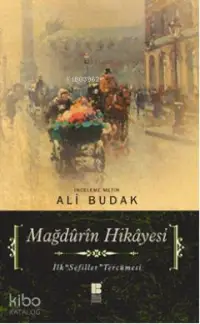 Mağdurin Hikayesi; İlk Sefiller Tercümesi