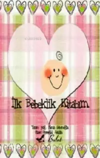 İlk Bebeklik Kitabım