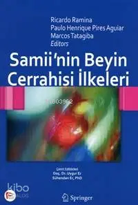 Samii'nin Beyin Cerrahisi İlkeleri