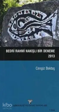 Bedri Rahmi Nakışlı Bir Deneme