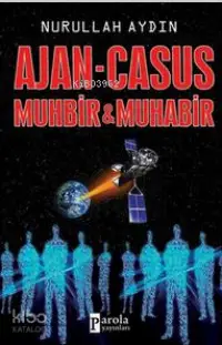 Ajan - Casus Muhbir & Muhabir