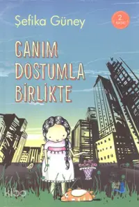 Canım Dostumla Birlikte (Ciltli)