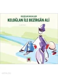 Keloğlan ile Bezirgân Ali