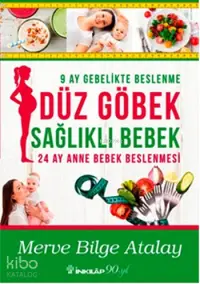 Düz Göbek Sağlıklı Bebek