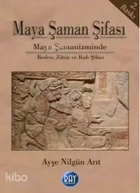 Maya Şaman Şifası