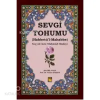 Sevgi Tohumu / Habbetü'l-Mahabbe