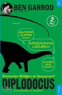 Diplodocus; Dinozorları Bildiğini mi Sanıyorsun?