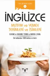 İngilizce Mutfak ve Yemek Terimleri ve İsimleri