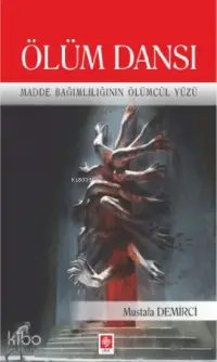 Ölüm Dansı; Madde Bağımılığının Ölümcül Yüzü