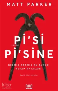 Pi'si Pi'sine; Gelmiş Geçmiş En Büyük Hesap Hataları