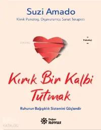 Kırık Bir Kalbi Tutmak