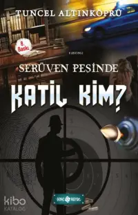 Serüven Peşinde 10 - Katil Kim?