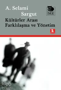 Kültürler Arası Farklılaşma ve Yönetim