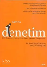 Denetim; Spk Düzenlemeleri ve 3568 Sayılı Mevzuat Kapsamında