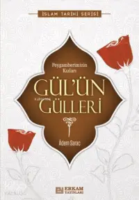 Gülün Gülleri Peygamberimizin Kızları