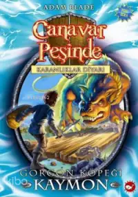 Canavar Peşinde (16. Kitap); Gorgon Köpeği Kaymon