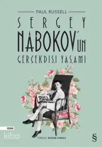 Sergey Nabokov'un Gerçekdışı Yaşamı