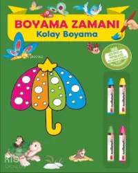 Kolay Boyama (Kalemli); Boyama Zamanı