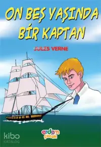 On Beş Yaşında Bir Kaptan