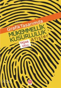 Grafik Tasarımda Mükemmellik Kusurluluk Afişler