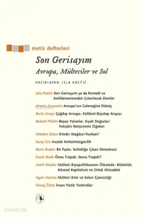 Son Gerisayım; Avrupa, Mülteciler ve Sol