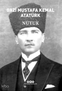 Nutuk Sert Kapak | Mustafa Kemal Atatürk | Yücel Demirel | Yücel Demirel | Yapı Kredi Yayınları ( YKY ) | 9789750851391 | 