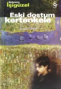 Eski Dostum Kertenkele