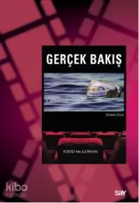 Gerçek Bakış; Lacan Sonrası Sinema Kuramı