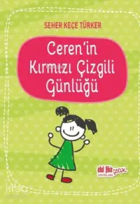 Ceren'in Kırmızı Çizgili Günlüğü