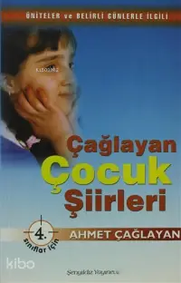 Çağlayan Çocuk Şiirleri - 4. Sınıflar İçin