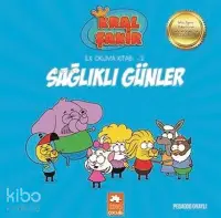 Sağlıklı Günler - Kral Şakir İlk Okuma 2