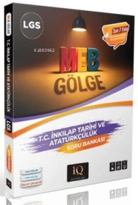  IQ Yayınları LGS Gölge İnkılap Tarihi ve Atatürkçülük Soru Bankası | IQ Yayınları LGS Gölge İnkılap Tarihi ve Atatürkçülük Soru Bankası | Kolektif | IQ Yayınları (Hazırlık) | 9786259195650 