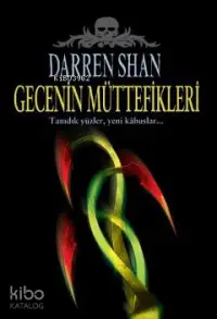 Gecenin Müttefikleri