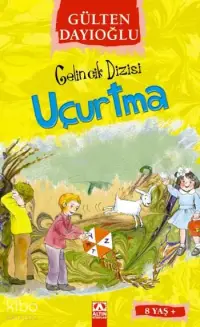 Uçurtma (8+ Yaş); Gelincik Dizisi