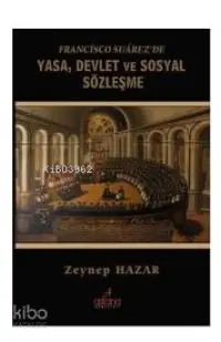 Francisco Suárezde Yasa, Devlet Ve Sosyal Sözleşme