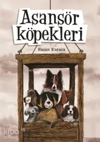 Asansör Köpekleri