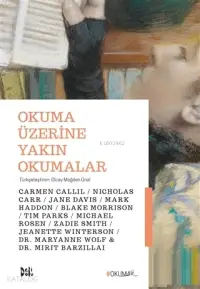 Okuma Üzerine Yakın Okumalar