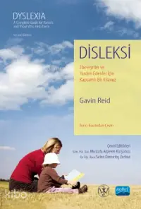 Disleksi Ebeveynler ve Yardım Edenler İçin Kapsamlı Bir Kılavuz / DYSLEXIA A Complete Guide for Pare